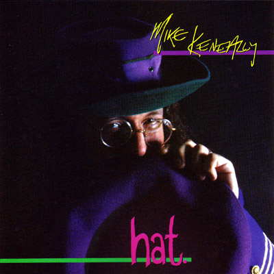 hat. - Mike Keneally