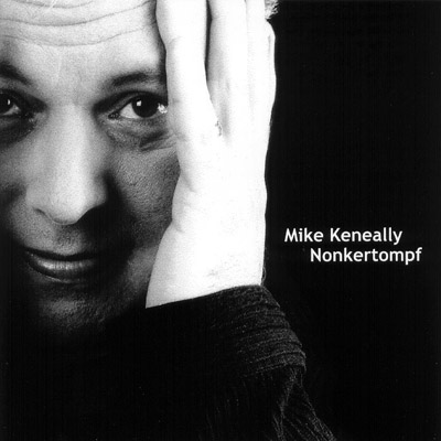 Nonkertompf Mike Keneally