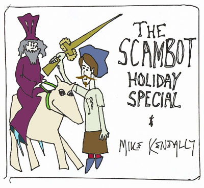 The Scambot Holiday Special - Mike Keneally