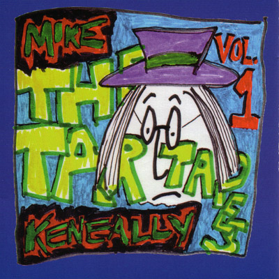 The Tar Tapes Vol.1 Mike Keneally