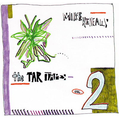 The Tar Tapes Vol.2 Mike Keneally