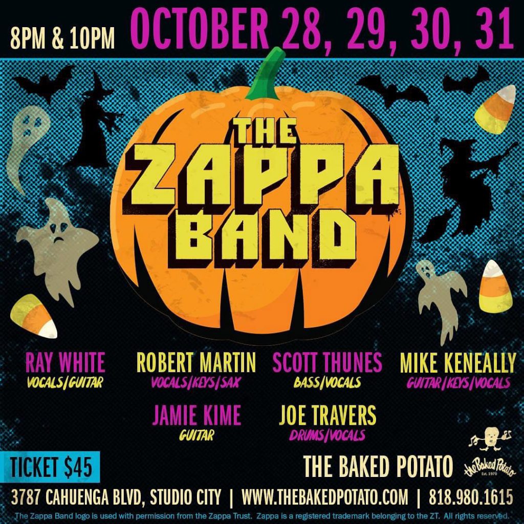 Halloween at the Baked Potato with The ZAPPA Band